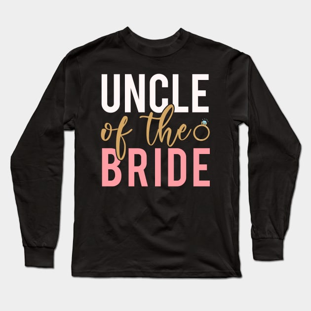 Uncle Of The Bride Long Sleeve T-Shirt by Tesszero